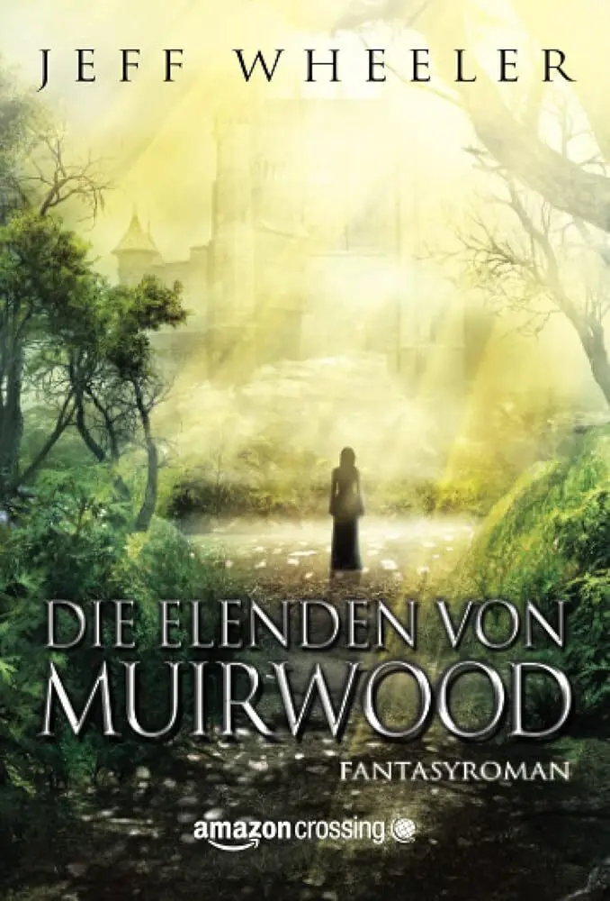 Cover: 9781477821510 | Die Elenden von Muirwood | Jeff Wheeler | Taschenbuch | 310 S. | 2014