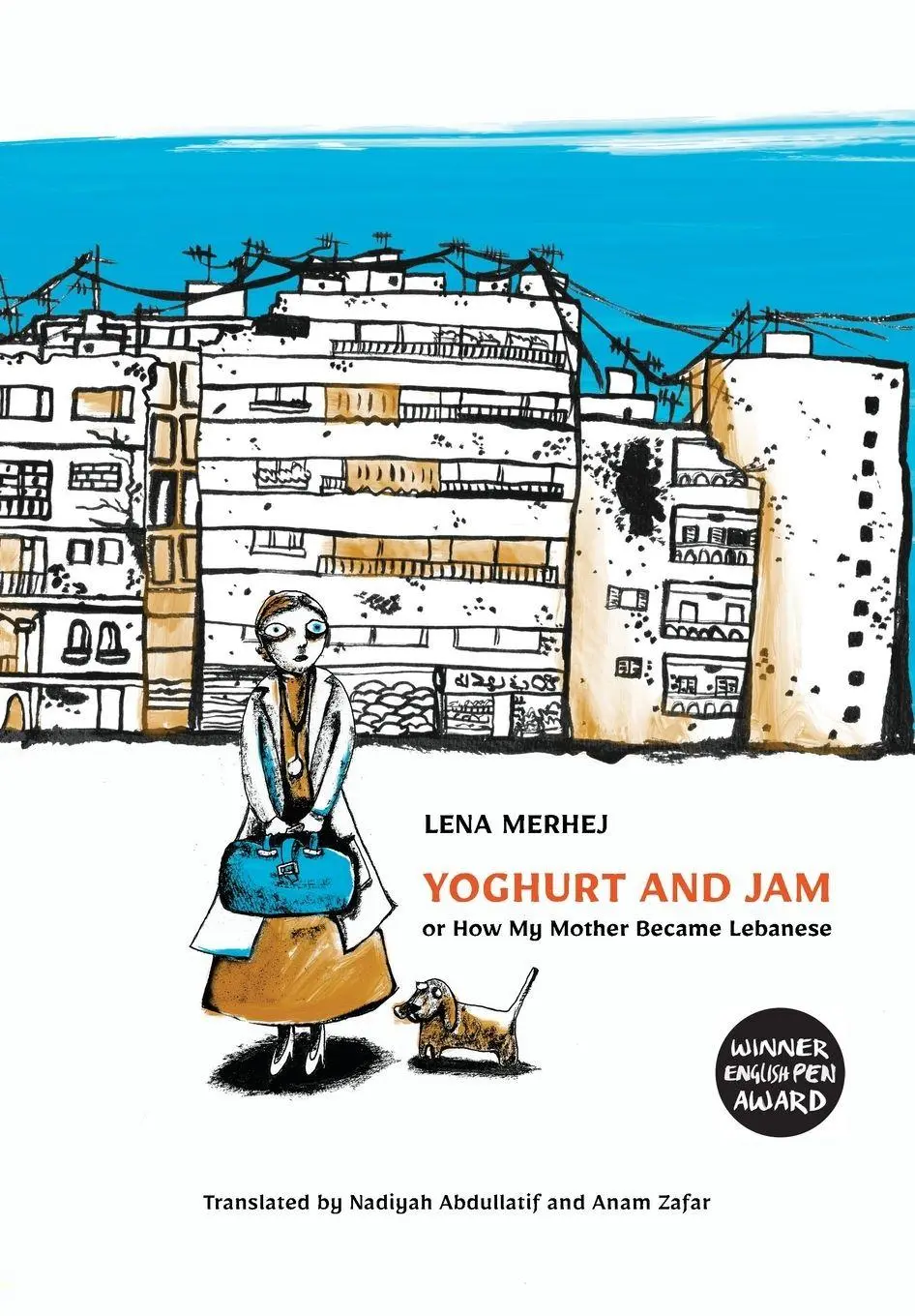 Cover: 9781913891510 | Yoghurt and Jam | or How My Mother Became Lebanese | Lena Merhej