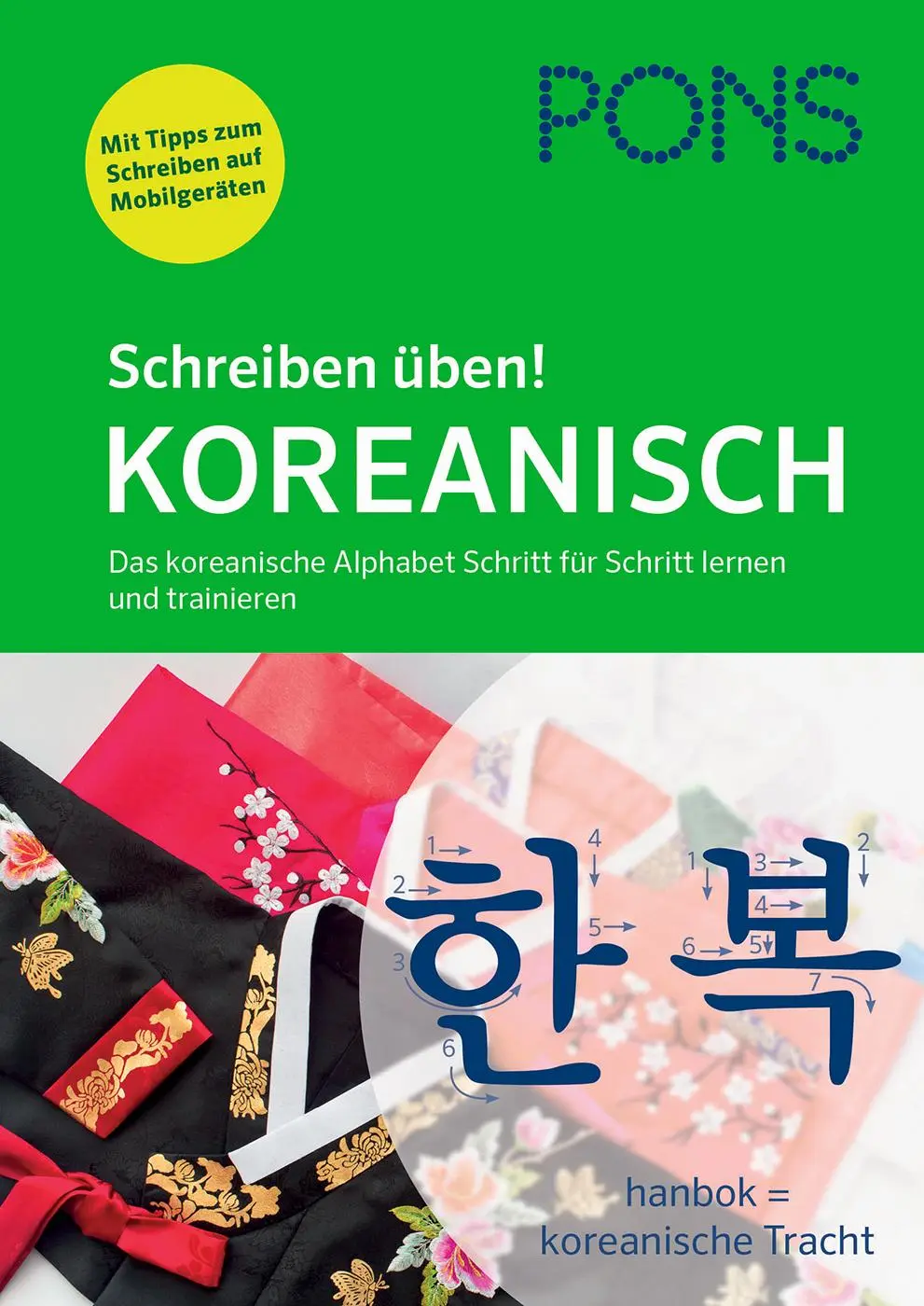 Cover: 9783125621510 | PONS Schreiben üben! Koreanisch | Moon-Ey Song | Taschenbuch | 91 S.