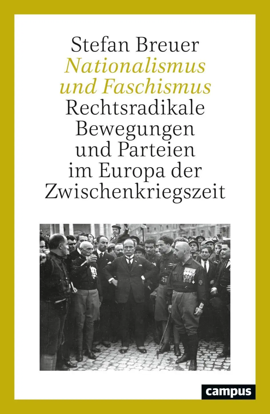 Cover: 9783593521510 | Nationalismus und Faschismus | Stefan Breuer | Taschenbuch | 289 S.