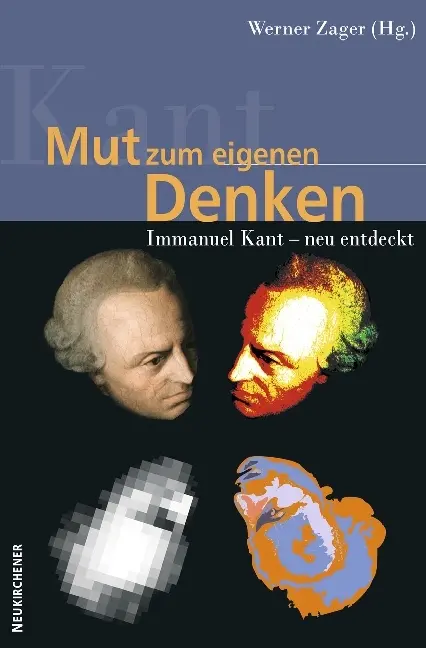 Cover: 9783788721510 | Mut zum eigenen Denken | Immanuel Kant - neu entdeckt | Werner Zager