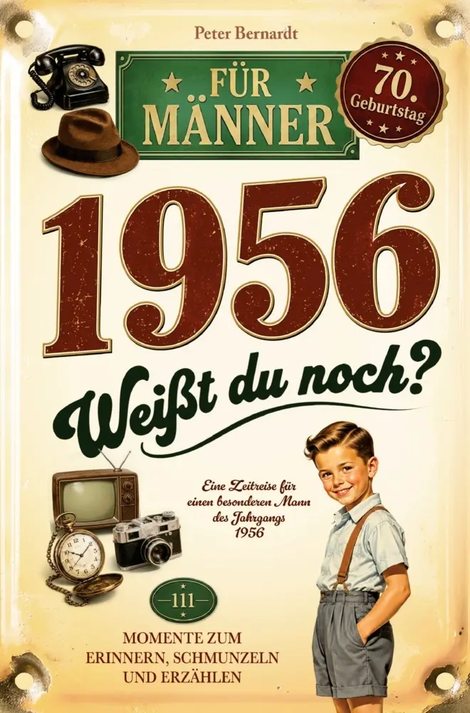Cover: 9783912221510 | 1956 - Weißt du noch? 111 Momente zum Erinnern, Schmunzeln und...