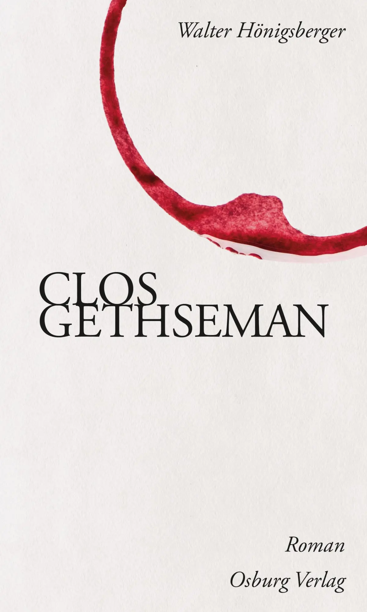 Cover: 9783955101510 | Clos Gethseman | Walter Hönigsberger | Buch | 423 S. | Deutsch | 2018