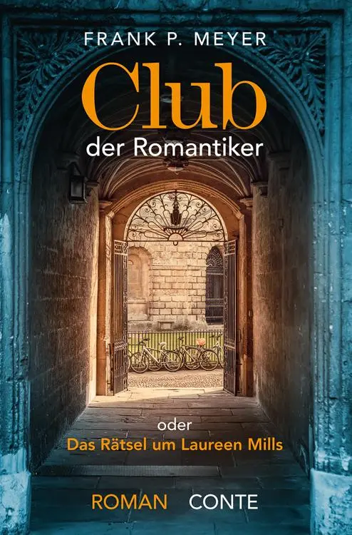 Cover: 9783956021510 | Club der Romantiker | Das Rätsel um Laureen Mills | Frank P. Meyer