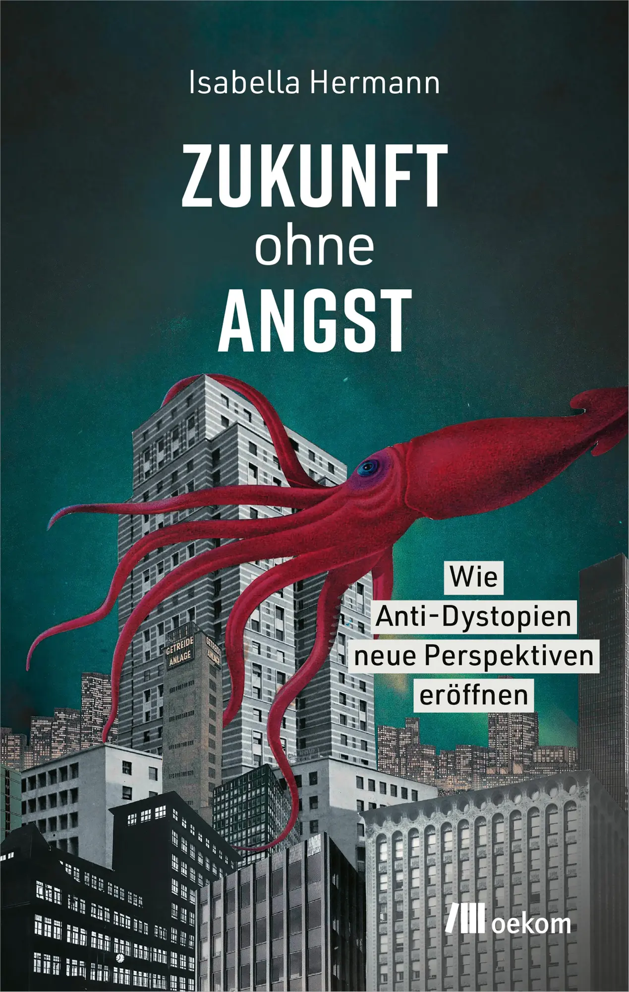Cover: 9783987261510 | Zukunft ohne Angst | Isabella Hermann | Taschenbuch | 120 S. | Deutsch