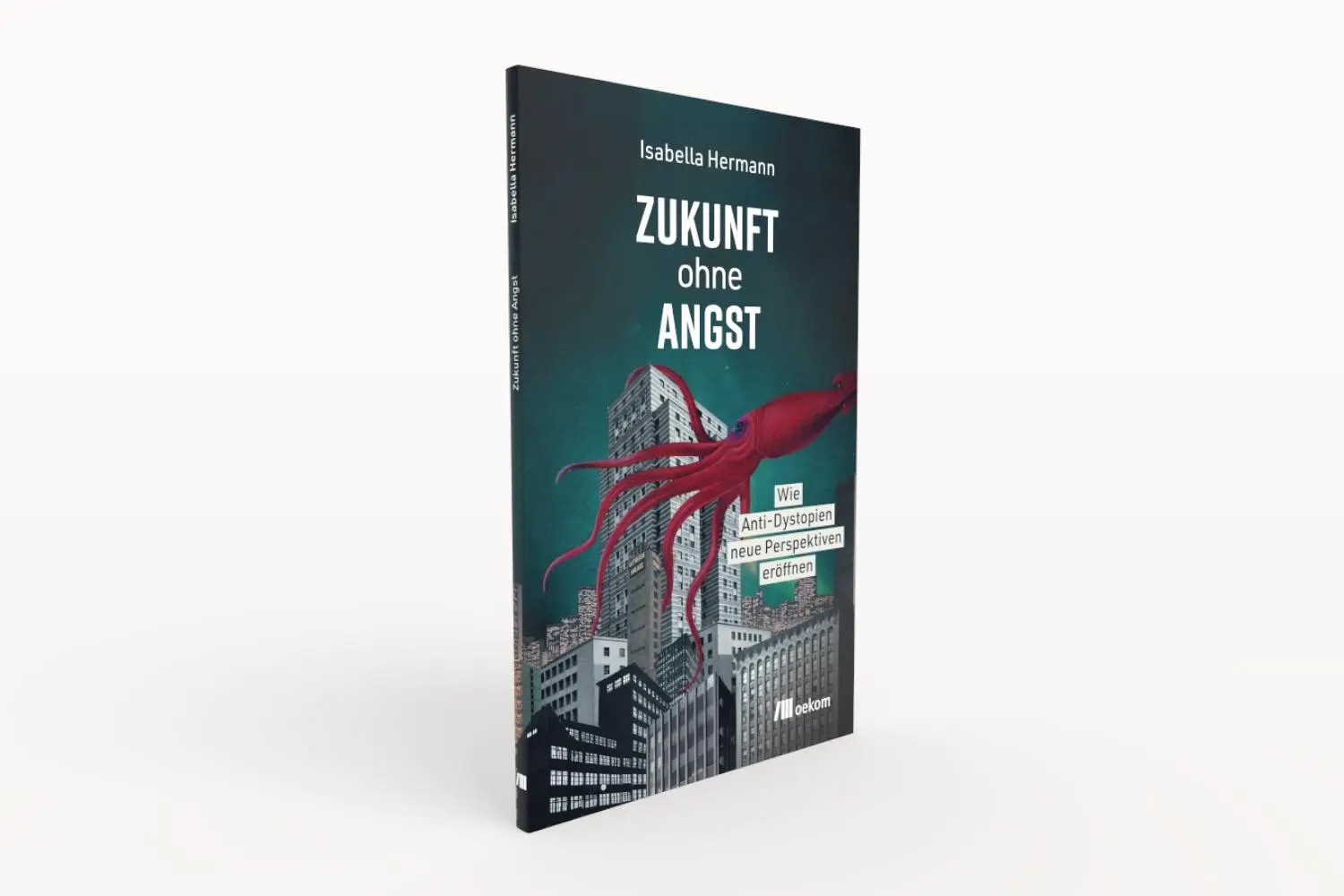 Bild: 9783987261510 | Zukunft ohne Angst | Isabella Hermann | Taschenbuch | 120 S. | Deutsch