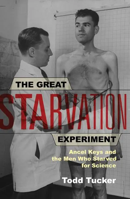 Cover: 9780816651610 | The Great Starvation Experiment | Todd Tucker | Taschenbuch | Englisch Cover: 9780816651610 | The Great Starvation Experiment | Todd Tucker | Taschenbuch | Englisch