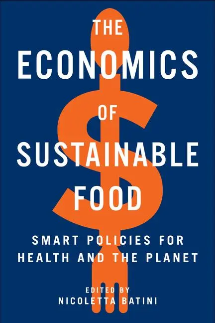 Cover: 9781642831610 | The Economics of Sustainable Food | Nicoletta Batini | Taschenbuch