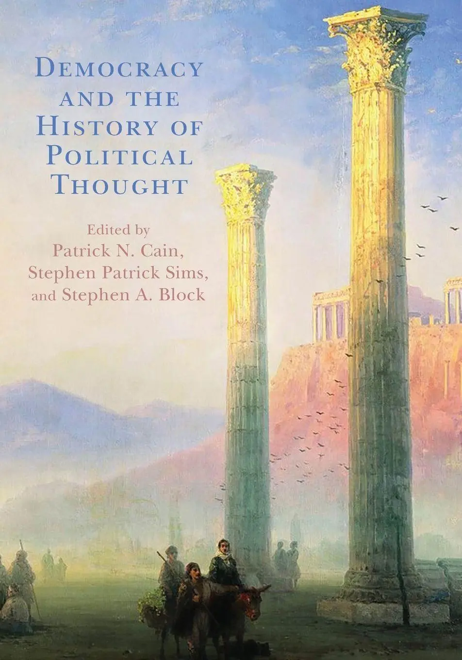 Cover: 9781793621610 | Democracy and the History of Political Thought | Cain (u. a.) | Buch