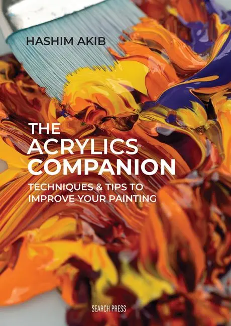 Cover: 9781800921610 | The Acrylics Companion | Techniques &amp; Tips to Improve Your Painting