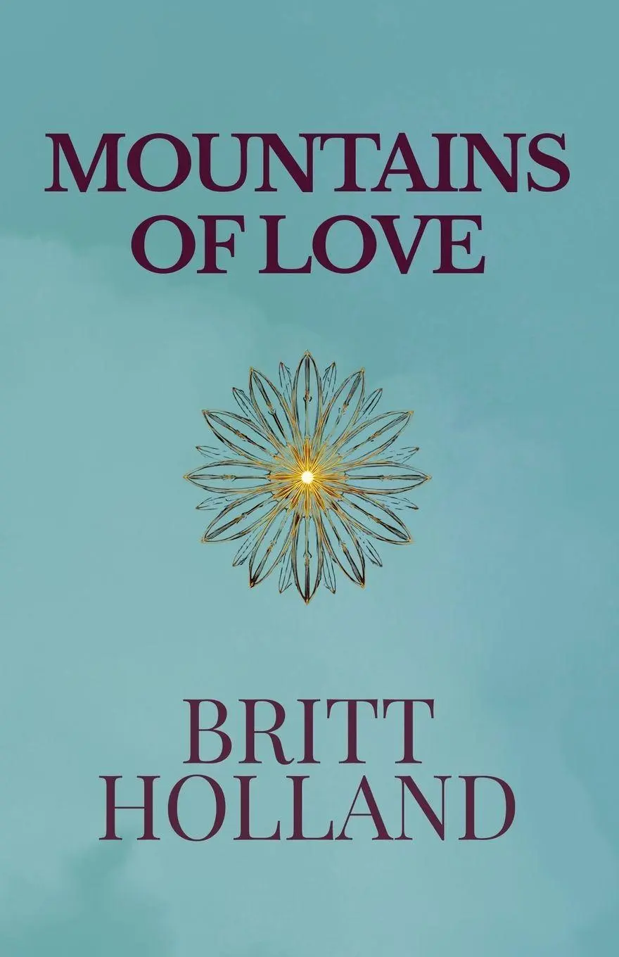 Cover: 9781919441610 | Mountains of Love | Britt Holland | Taschenbuch | Englisch | 2025