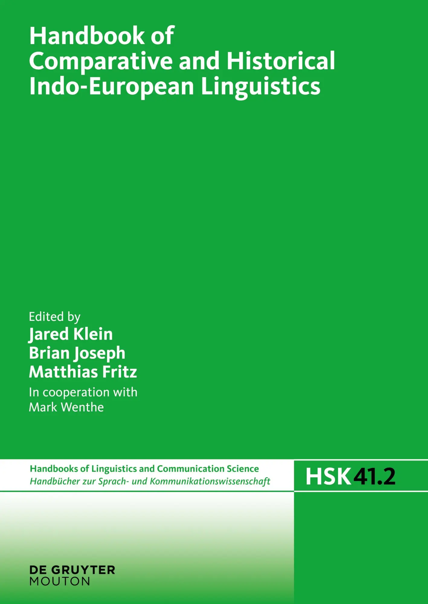 Cover: 9783110521610 | Handbook of Comparative and Historical Indo-European Linguistics,...