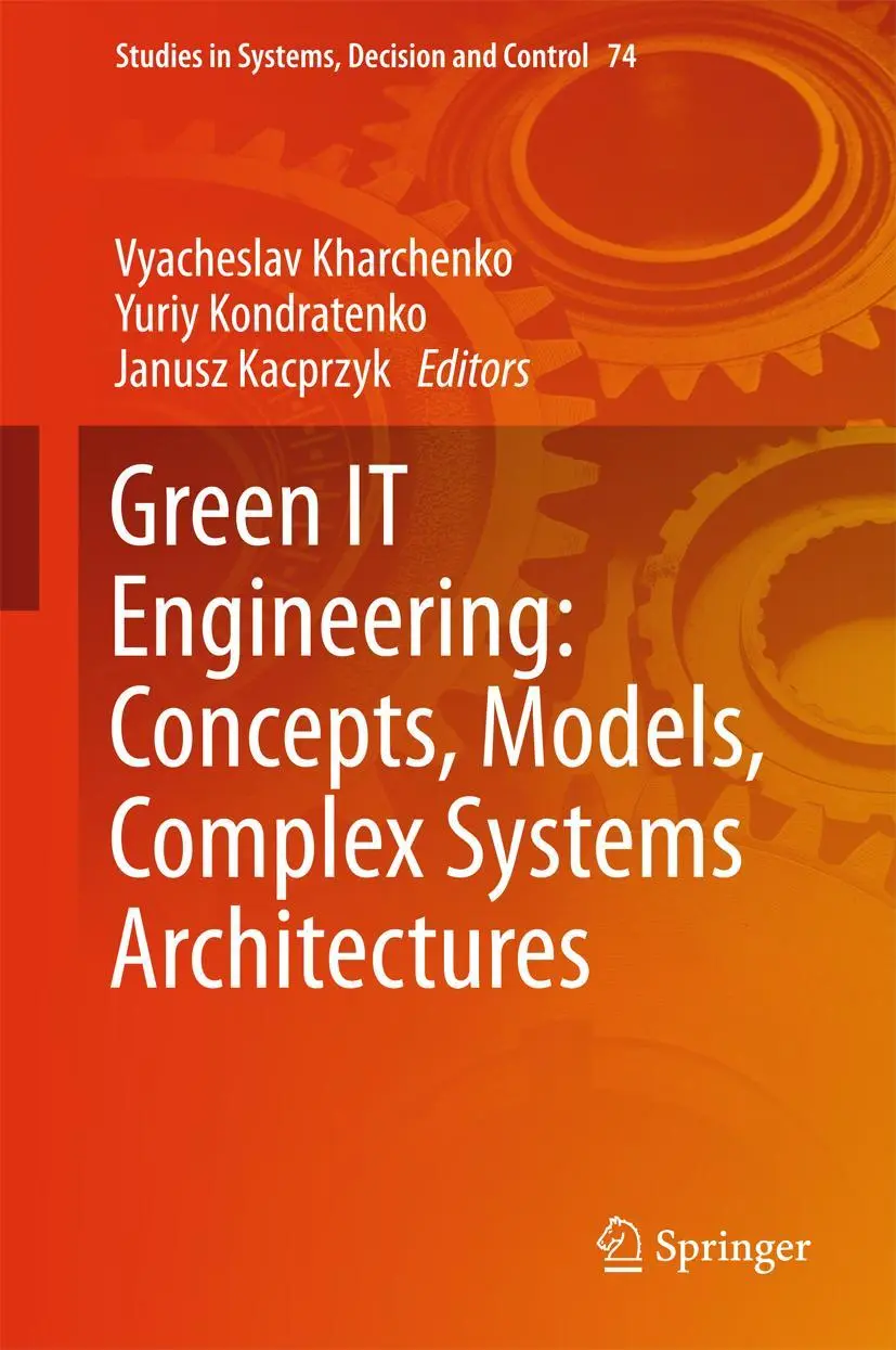 Cover: 9783319441610 | Green IT Engineering: Concepts, Models, Complex Systems Architectures