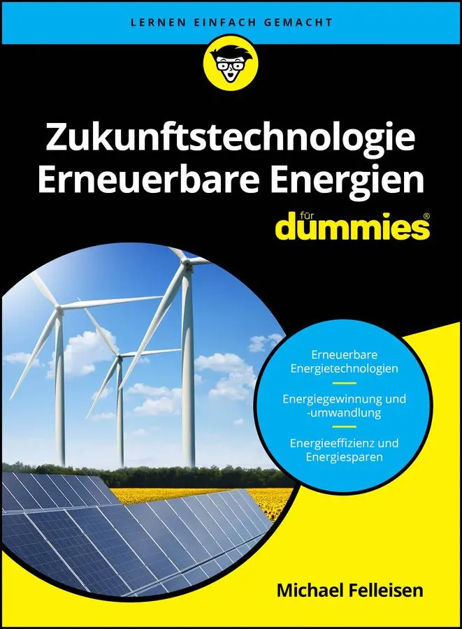 Cover: 9783527721610 | Zukunftstechnologie Erneuerbare Energien für Dummies | Felleisen Cover: 9783527721610 | Zukunftstechnologie Erneuerbare Energien für Dummies | Felleisen