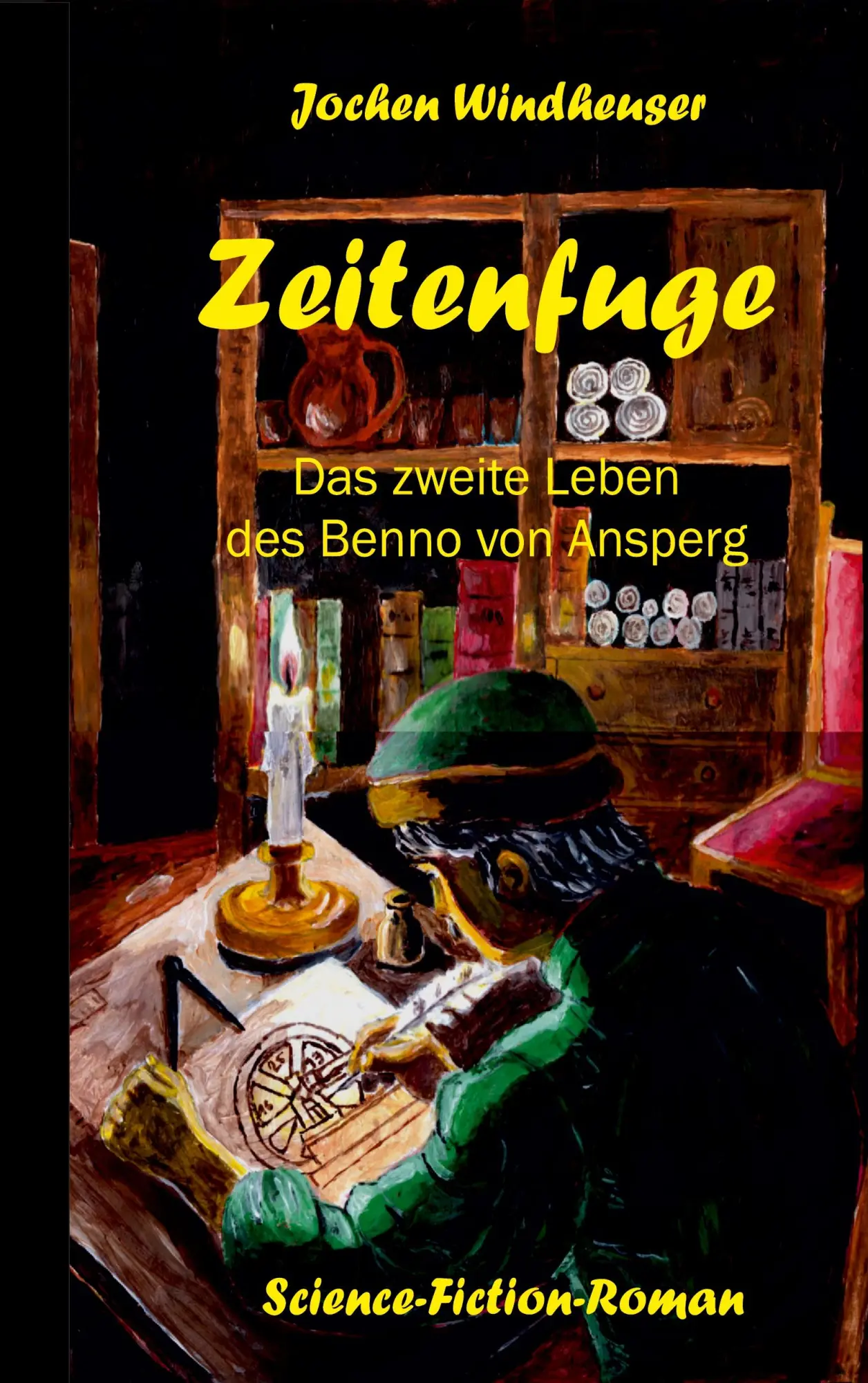 Zeitenfuge: Das zweite Leben des Benno von Ansperg
