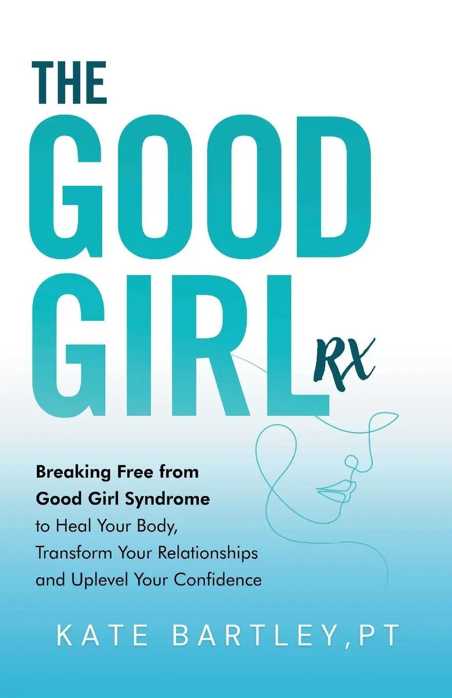 Cover: 9798891851610 | The Good Girl Rx | Kate Bartley | Taschenbuch | Englisch | 2025