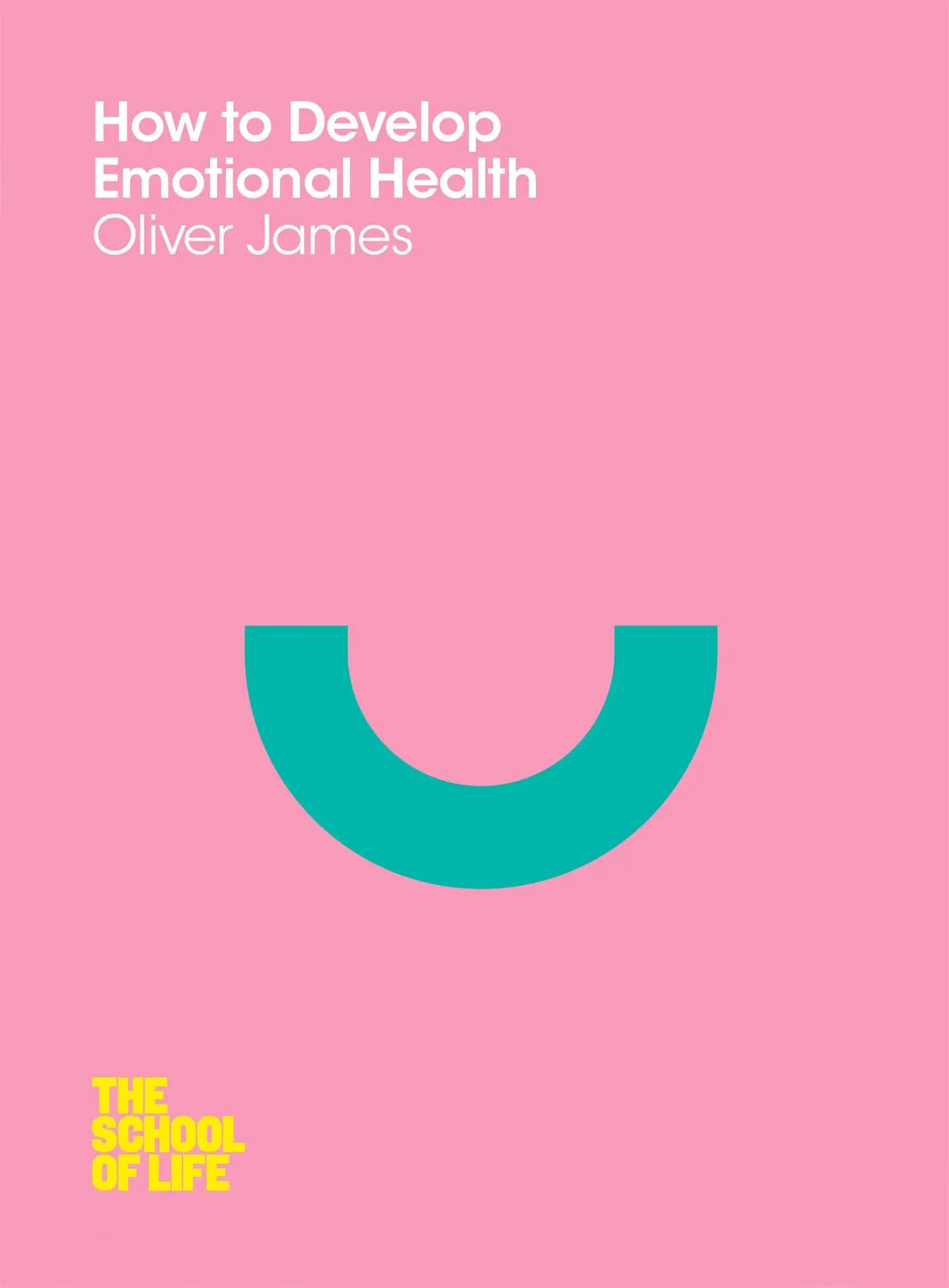 Cover: 9780230771710 | How to Develop Emotional Health | Oliver James | Taschenbuch | 154 S.