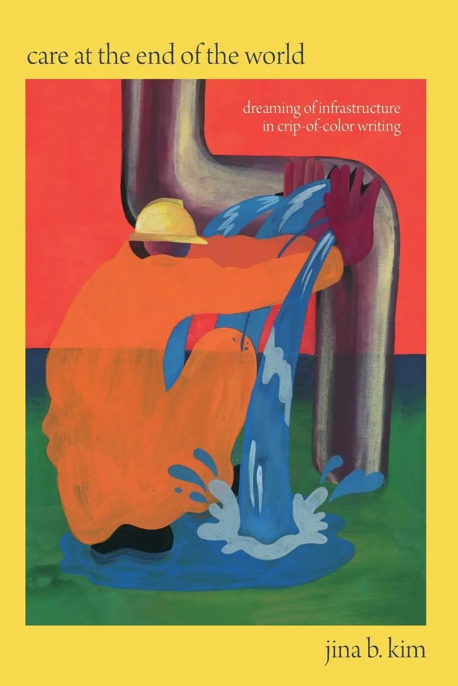 Cover: 9781478031710 | Care at the End of the World | Jina B Kim | Taschenbuch | Englisch
