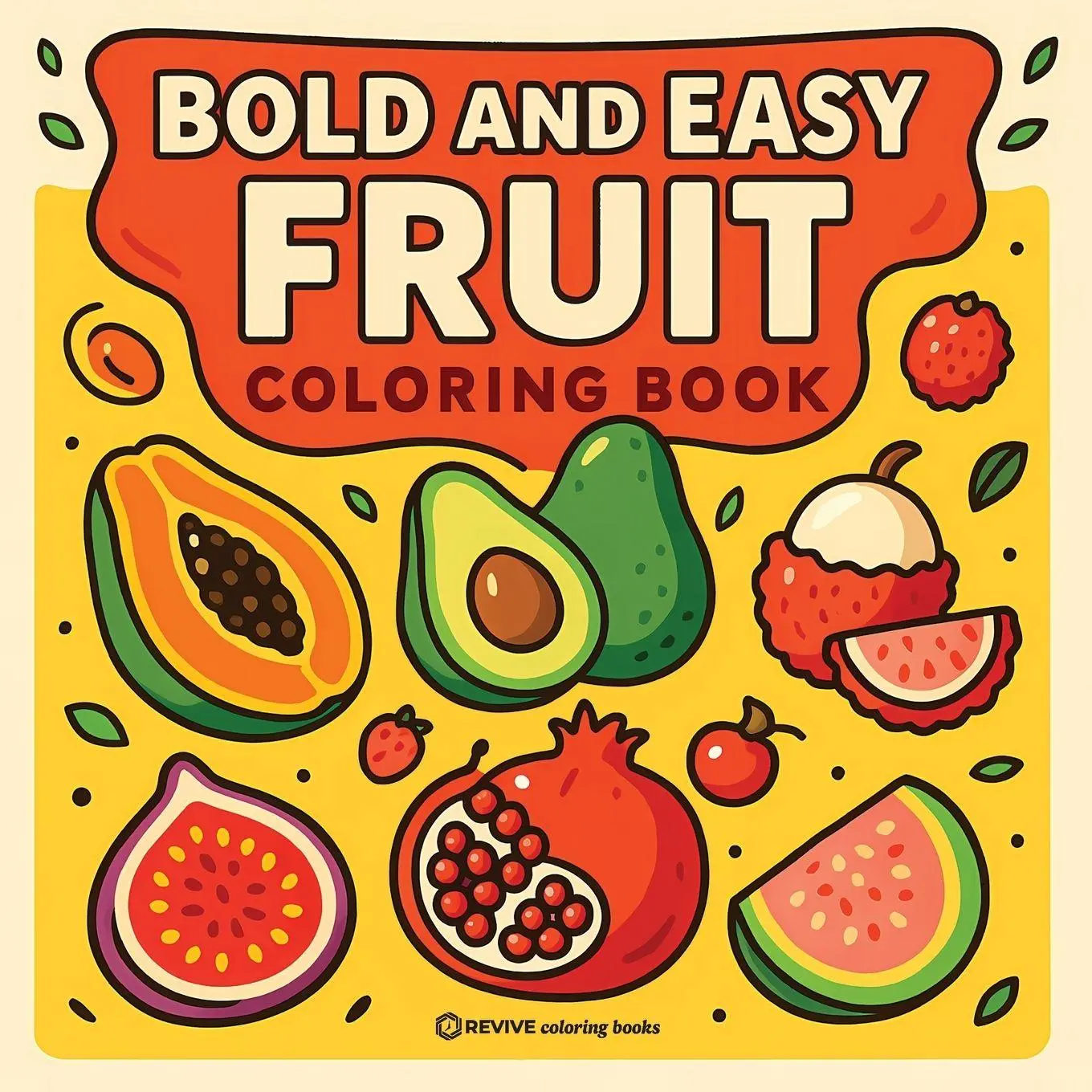 Cover: 9781834121710 | Bold &amp; Easy Fruit Coloring Book | Revive Coloring Books | Taschenbuch