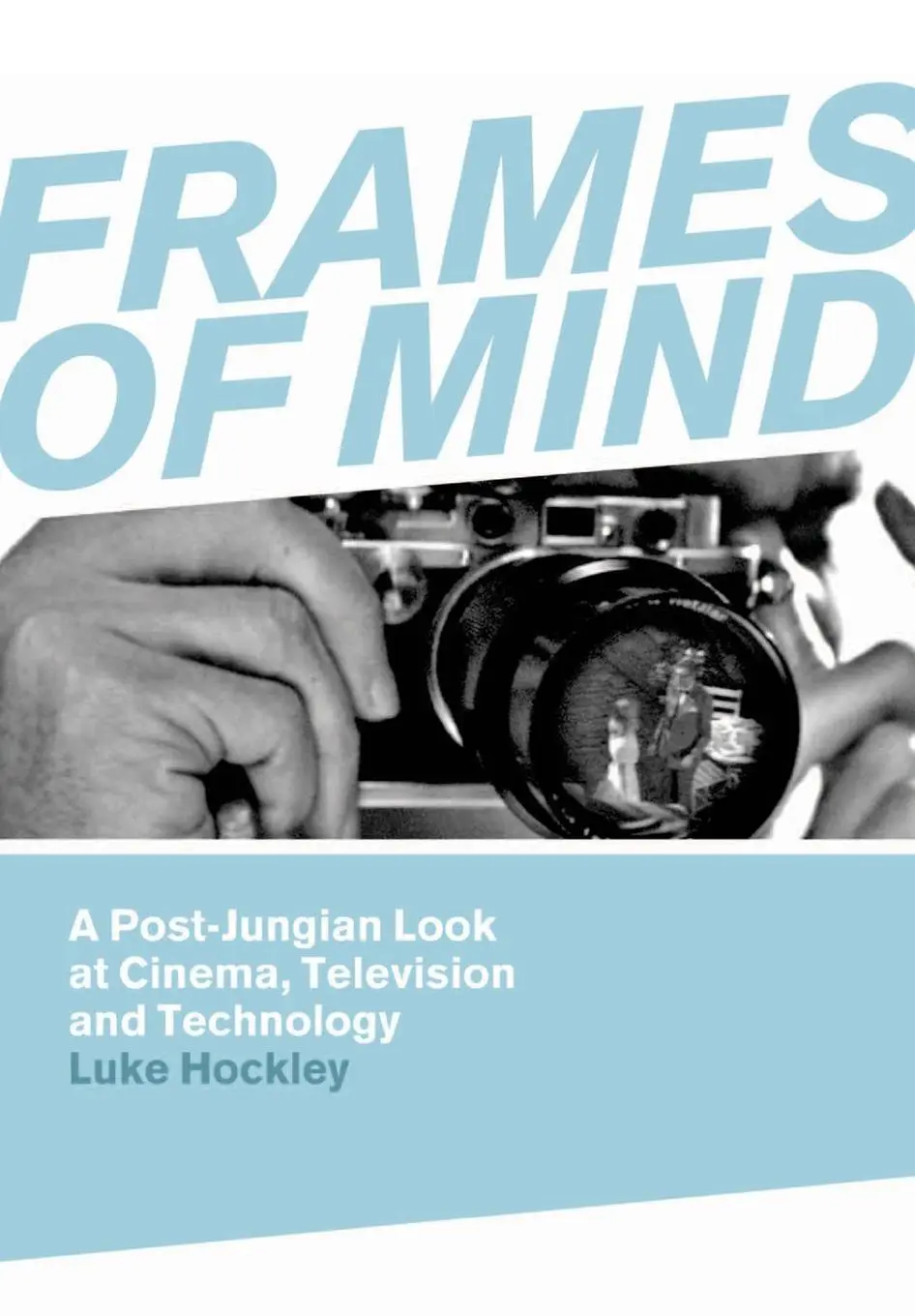Cover: 9781841501710 | Frames of Mind | Luke Hockley | Taschenbuch | Kartoniert / Broschiert