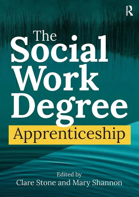 Cover: 9781914171710 | The Social Work Degree Apprenticeship | Clare Stone (u. a.) | Buch