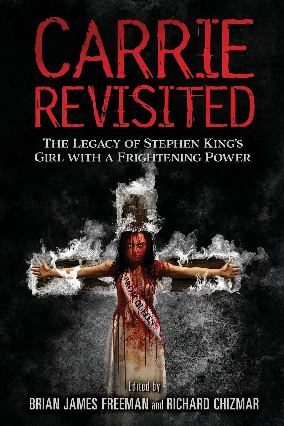 Cover: 9781941971710 | Carrie Revisited | Brian James Freeman (u. a.) | Taschenbuch | 2026