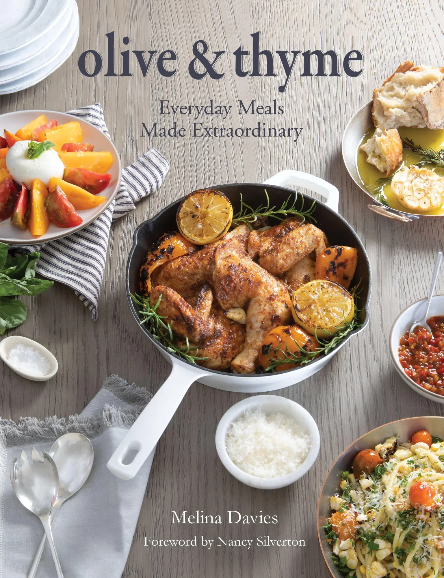Cover: 9781945551710 | Olive &amp; Thyme | Everyday Meals Made Extraordinary | Melina Davies