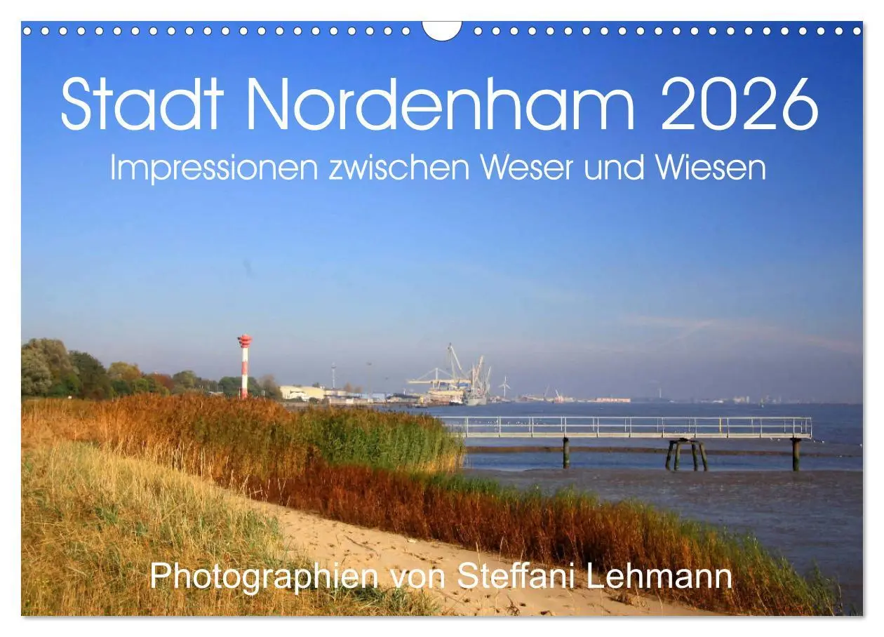 Cover: 9783516131710 | Stadt Nordenham 2026. Impressionen zwischen Weser und Wiesen...