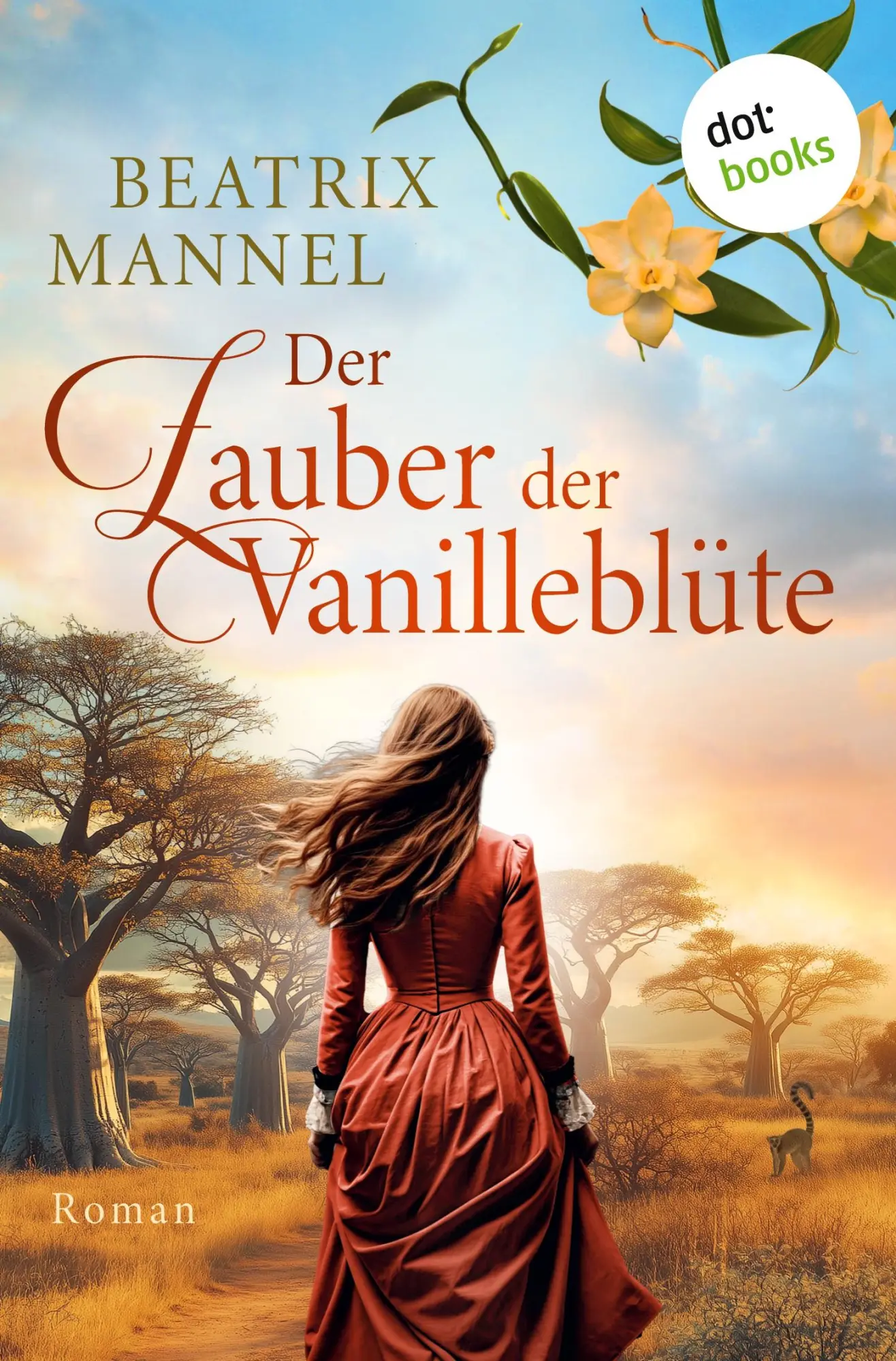 Cover: 9783690761710 | Der Zauber der Vanilleblüte - oder: Die Insel des Mondes | Mannel