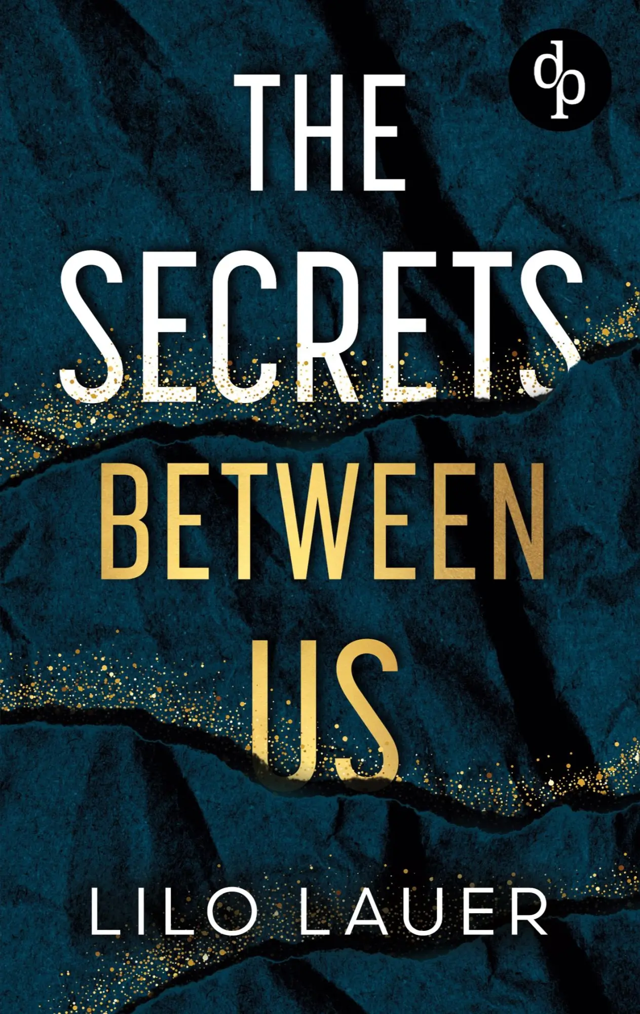 Cover: 9783690901710 | The Secrets Between Us Spicy Enemies to Lovers Romantic Suspense