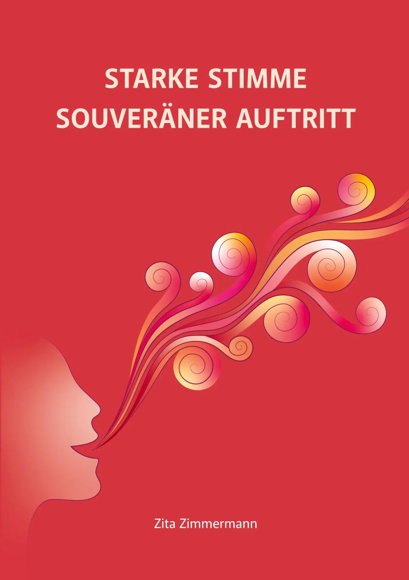 Cover: 9783751901710 | Starke Stimme - Souveräner Auftritt | Zita Zimmermann | Taschenbuch