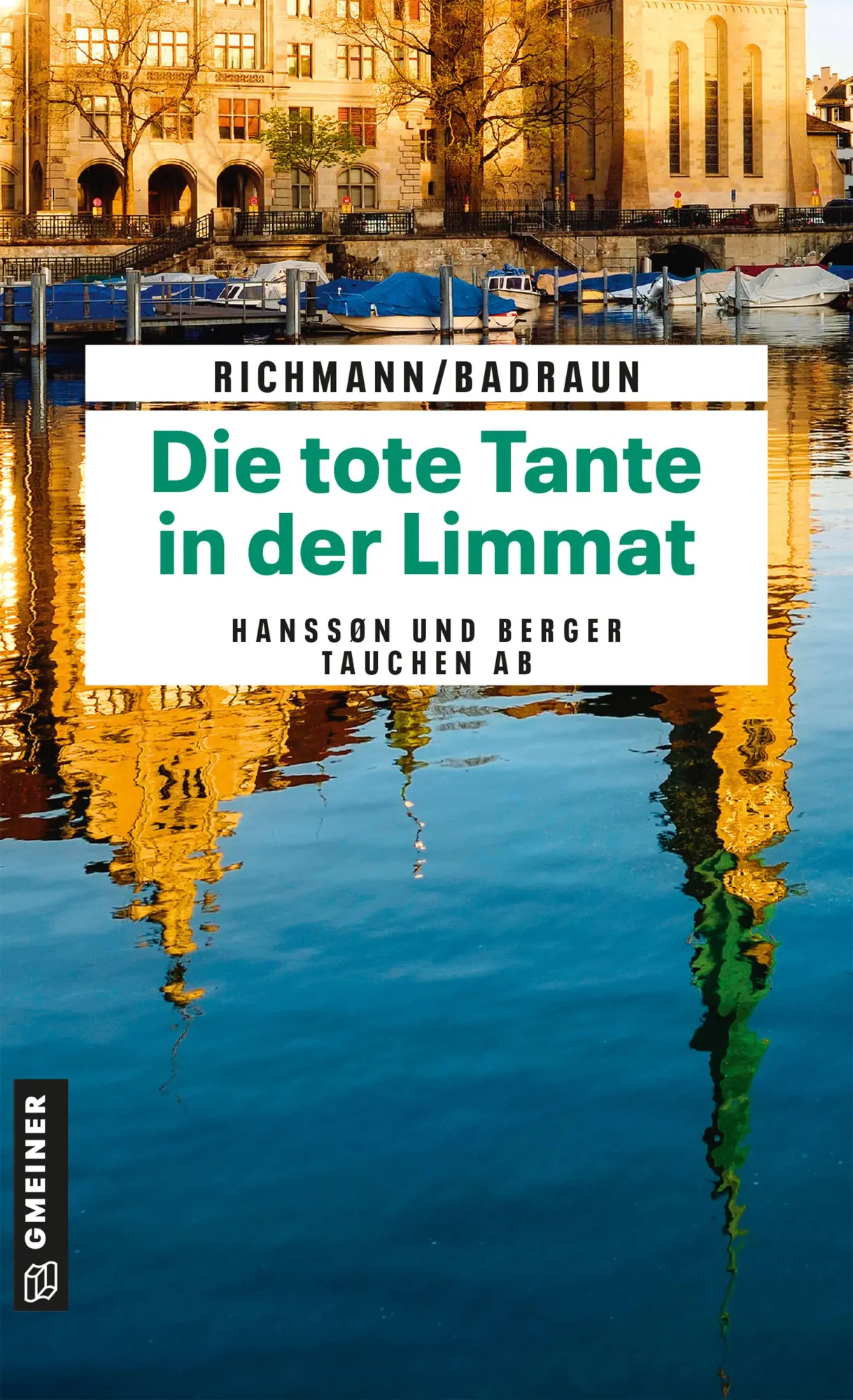 Cover: 9783839281710 | Die tote Tante in der Limmat | Kriminalroman | Marcus Richmann (u. a.)