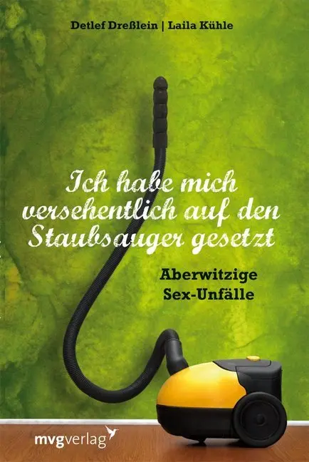 Cover: 9783868821710 | Ich habe mich versehentlich auf den Staubsauger gesetzt | Taschenbuch