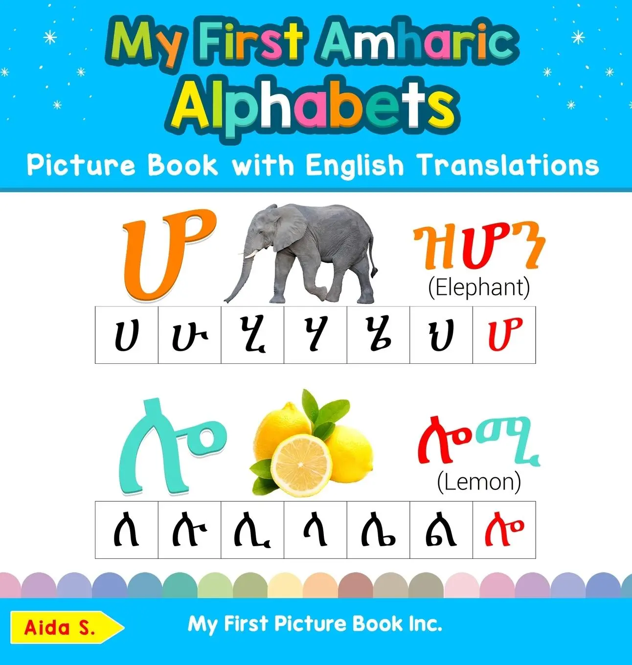 Cover: 9780369601810 | My First Amharic Alphabets Picture Book with English Translations | S