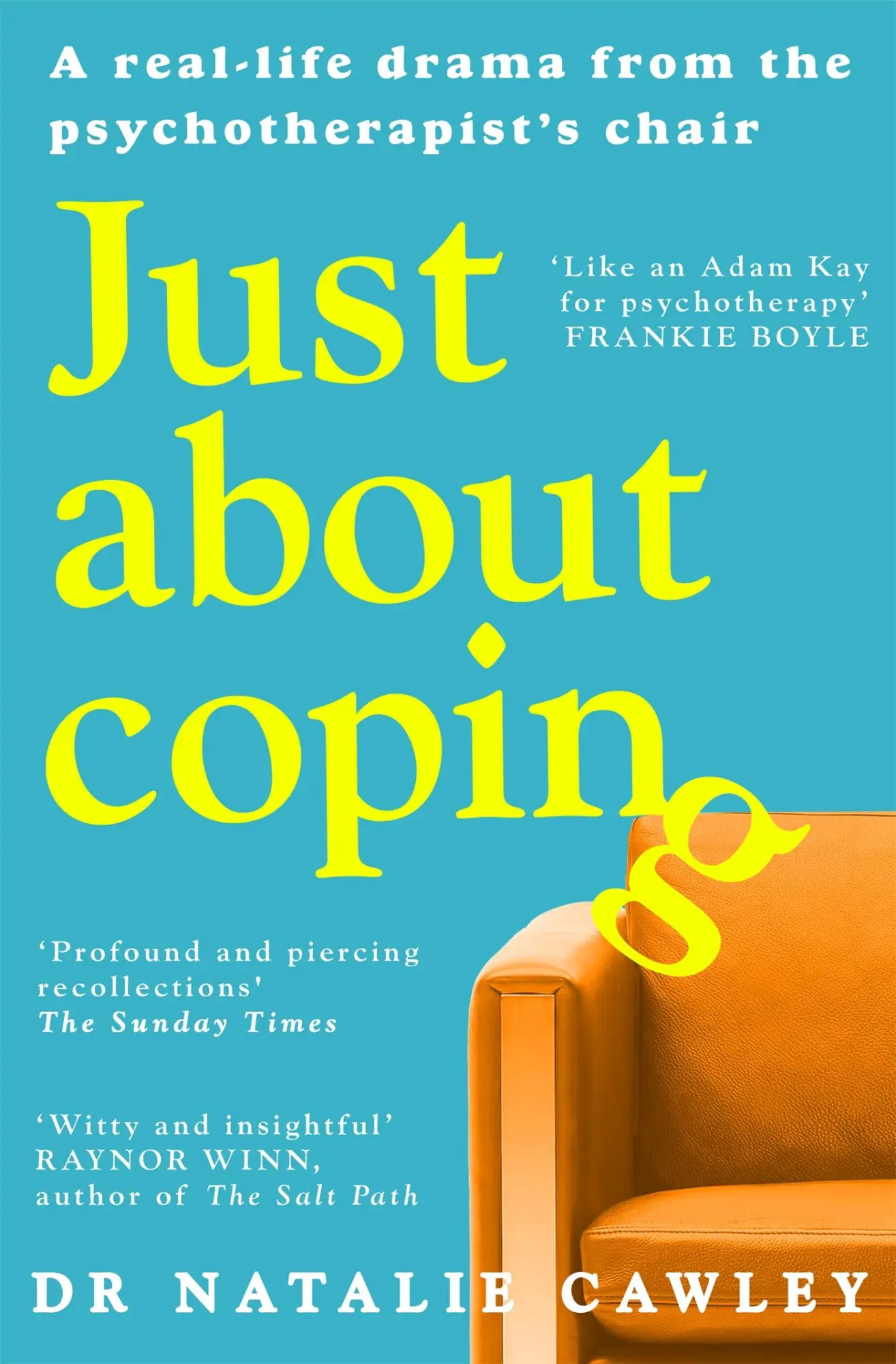 Cover: 9781035011810 | Just About Coping | A Real-Life Drama from the Psychotherapist's Chair