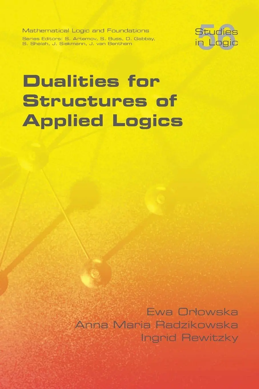 Cover: 9781848901810 | Dualities for Structures of Applied Logics | Ewa Orlowska (u. a.)