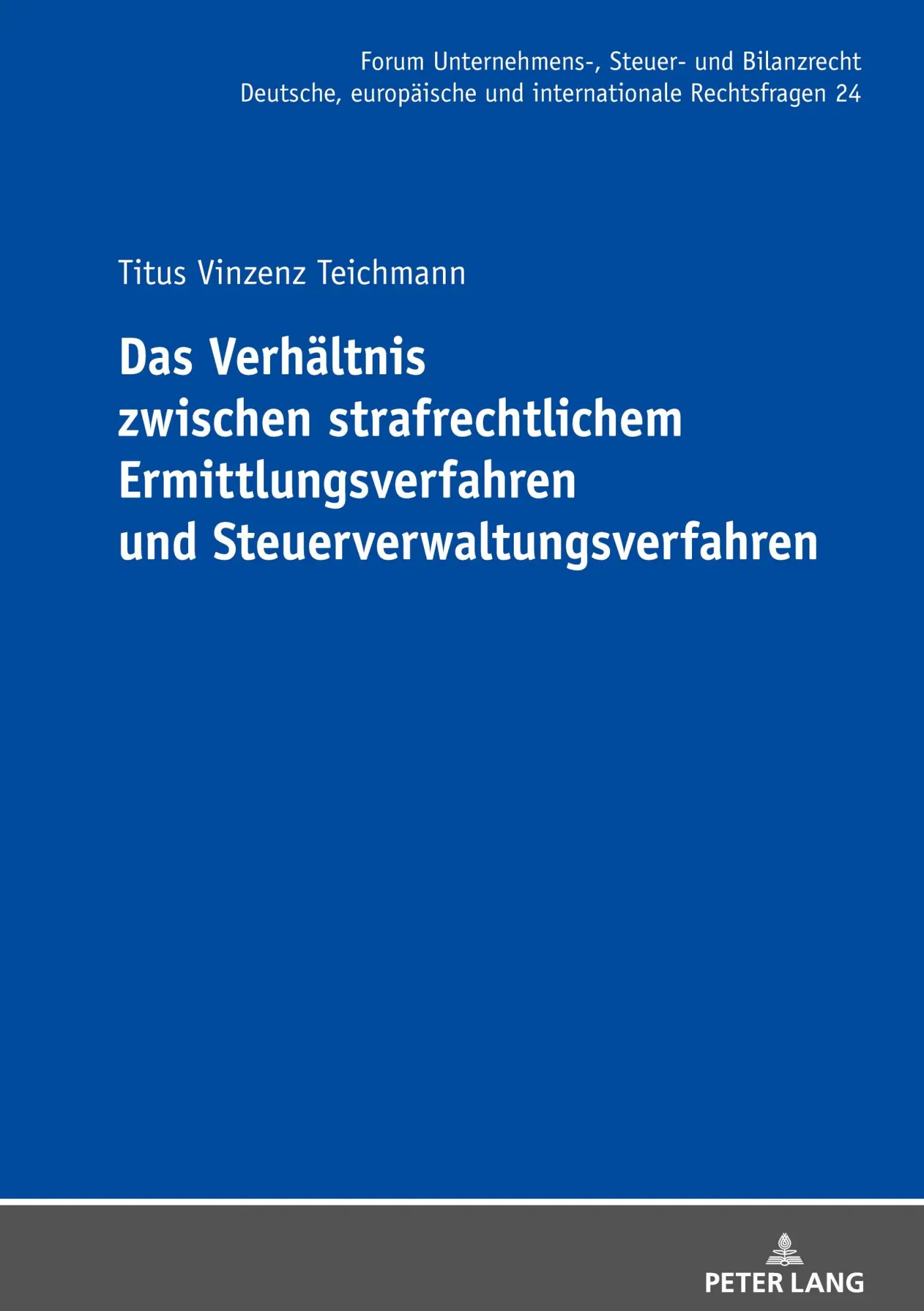 Cover: 9783631891810 | Das Verhältnis zwischen strafrechtlichem Ermittlungsverfahren und...