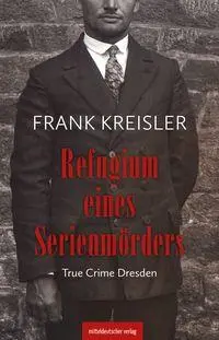Refugium eines Serienmörders - Neuware
