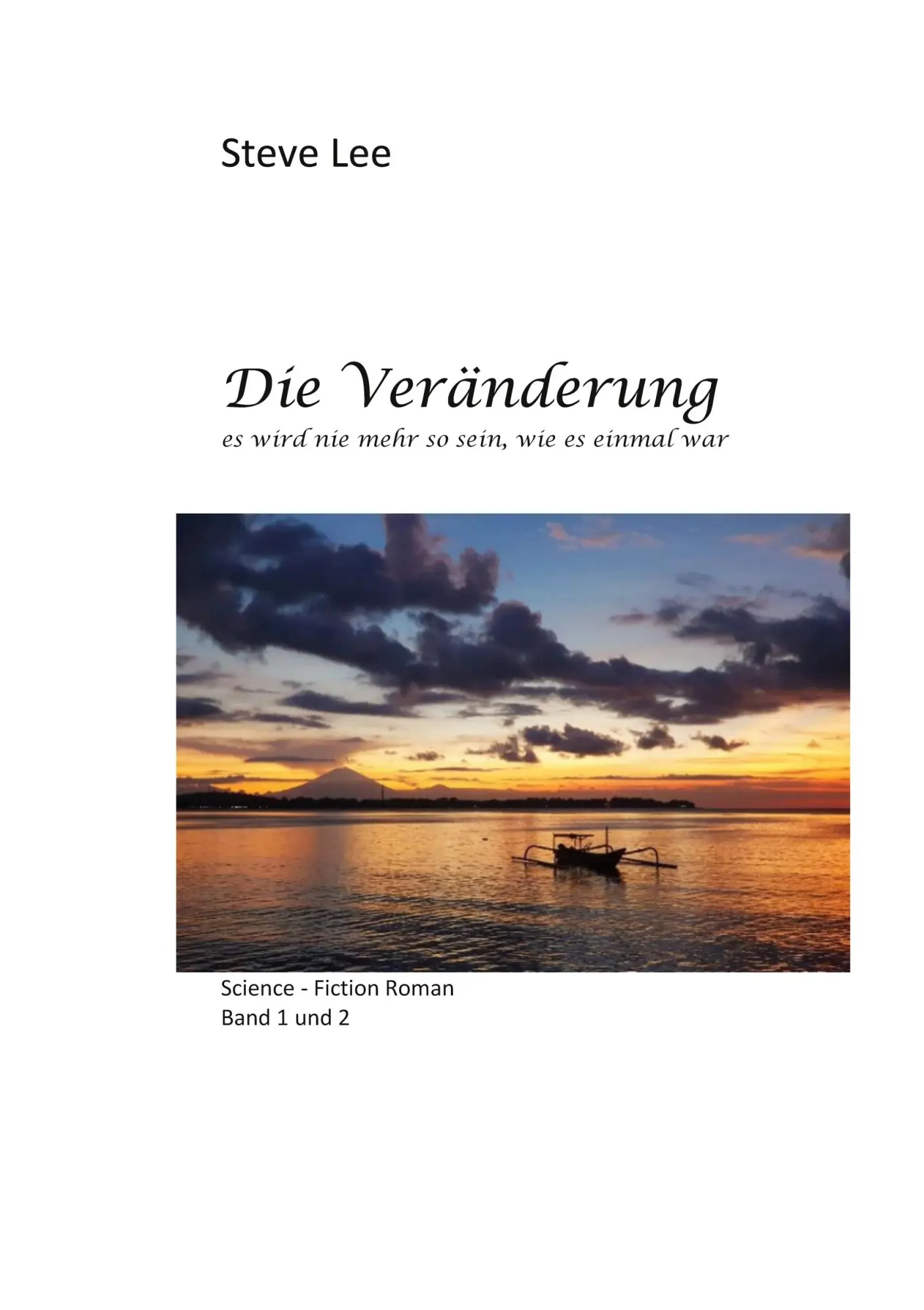Cover: 9783757861810 | Die Veränderung | es wird nie mehr so sein, wie es einmal war | Lee