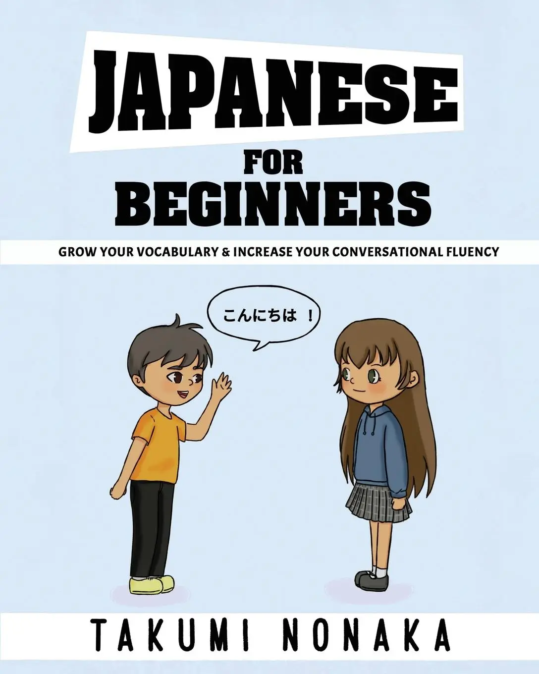 Cover: 9788227301810 | Japanese For Beginners | Takumi Nonaka | Taschenbuch | Englisch | 2022