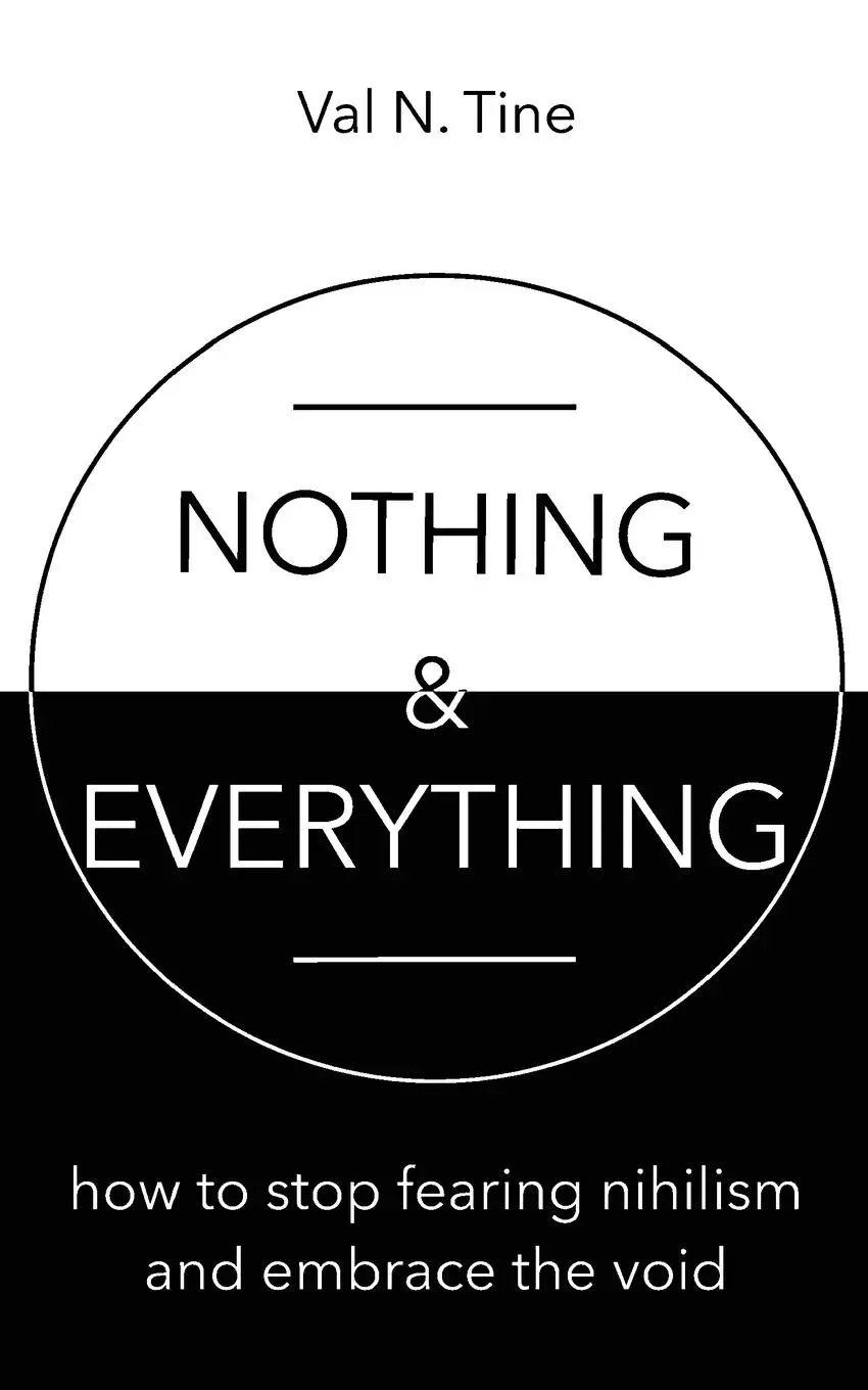 Cover: 9781521711910 | Nothing &amp; Everything | Val N Tine | Taschenbuch | Englisch | 2018