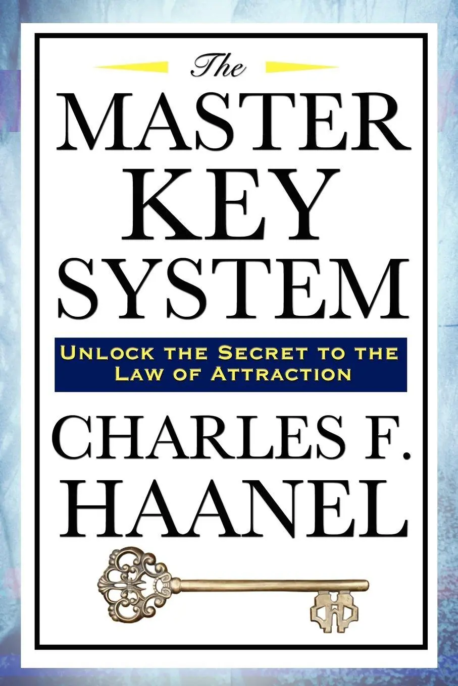 Cover: 9781604591910 | The Master Key System | Charles F. Haanel | Taschenbuch | Englisch
