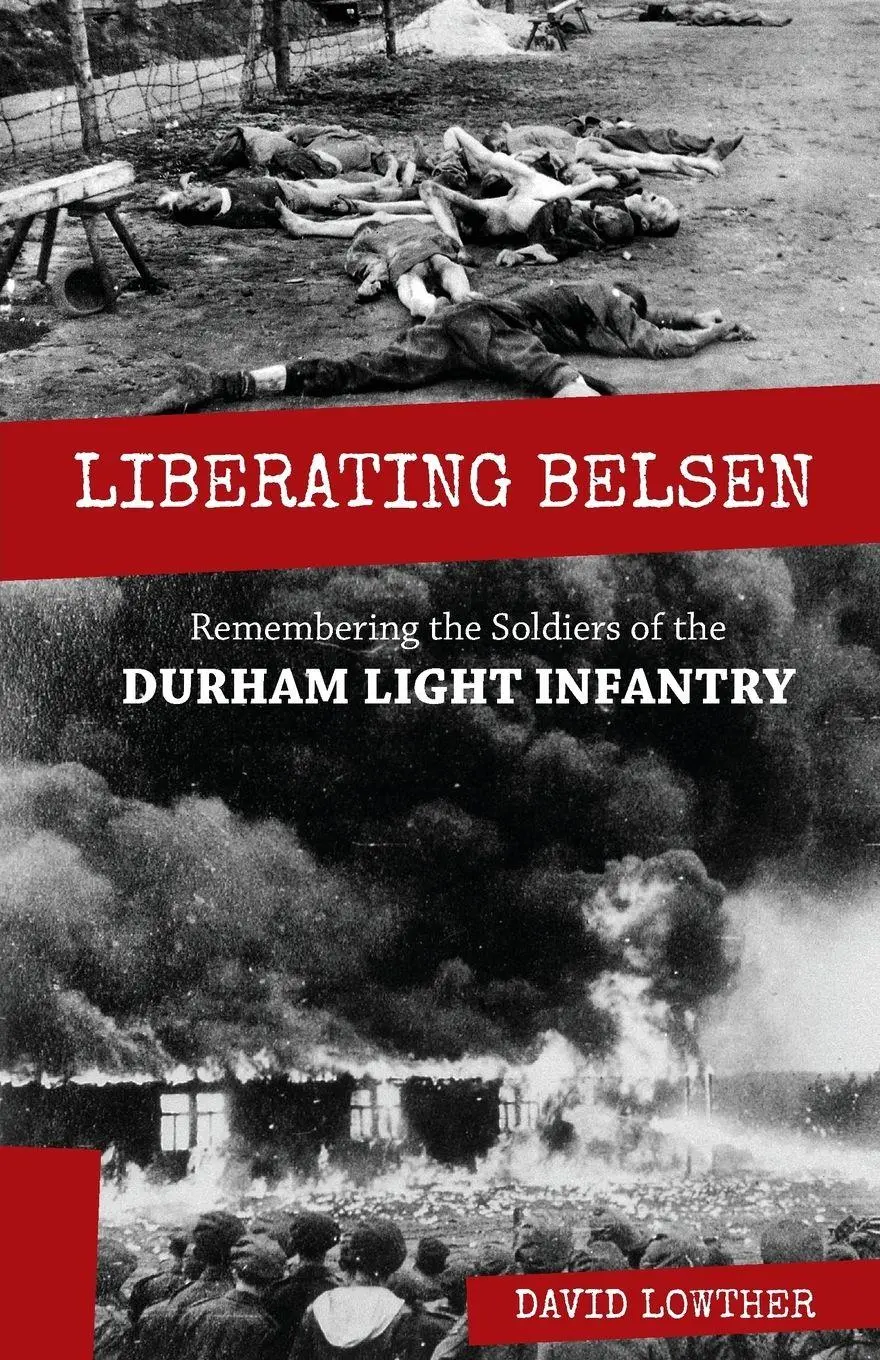 Cover: 9781908381910 | Liberating Belsen | David Lowther | Taschenbuch | Englisch | 2015