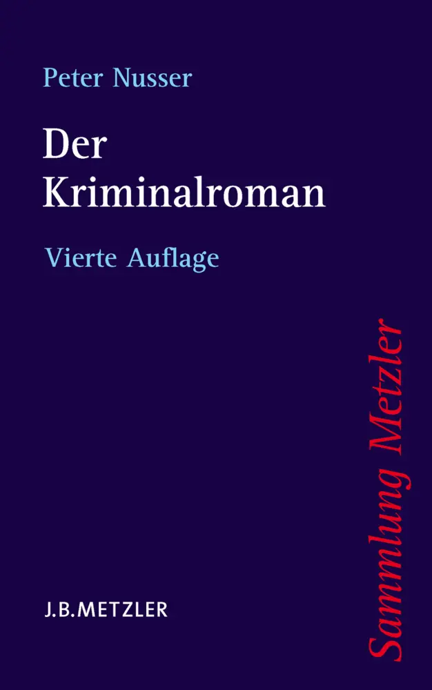 Cover: 9783476141910 | Der Kriminalroman | Peter Nusser | Taschenbuch | VIII | Deutsch | 2009