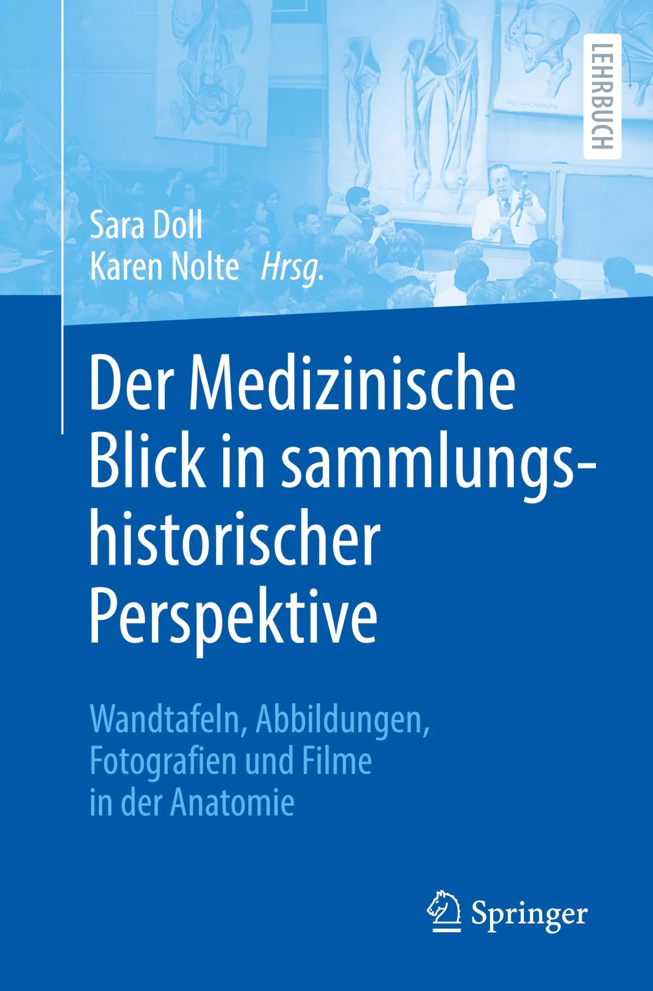 Cover: 9783662641910 | Der Medizinische Blick in sammlungshistorischer Perspektive | Buch