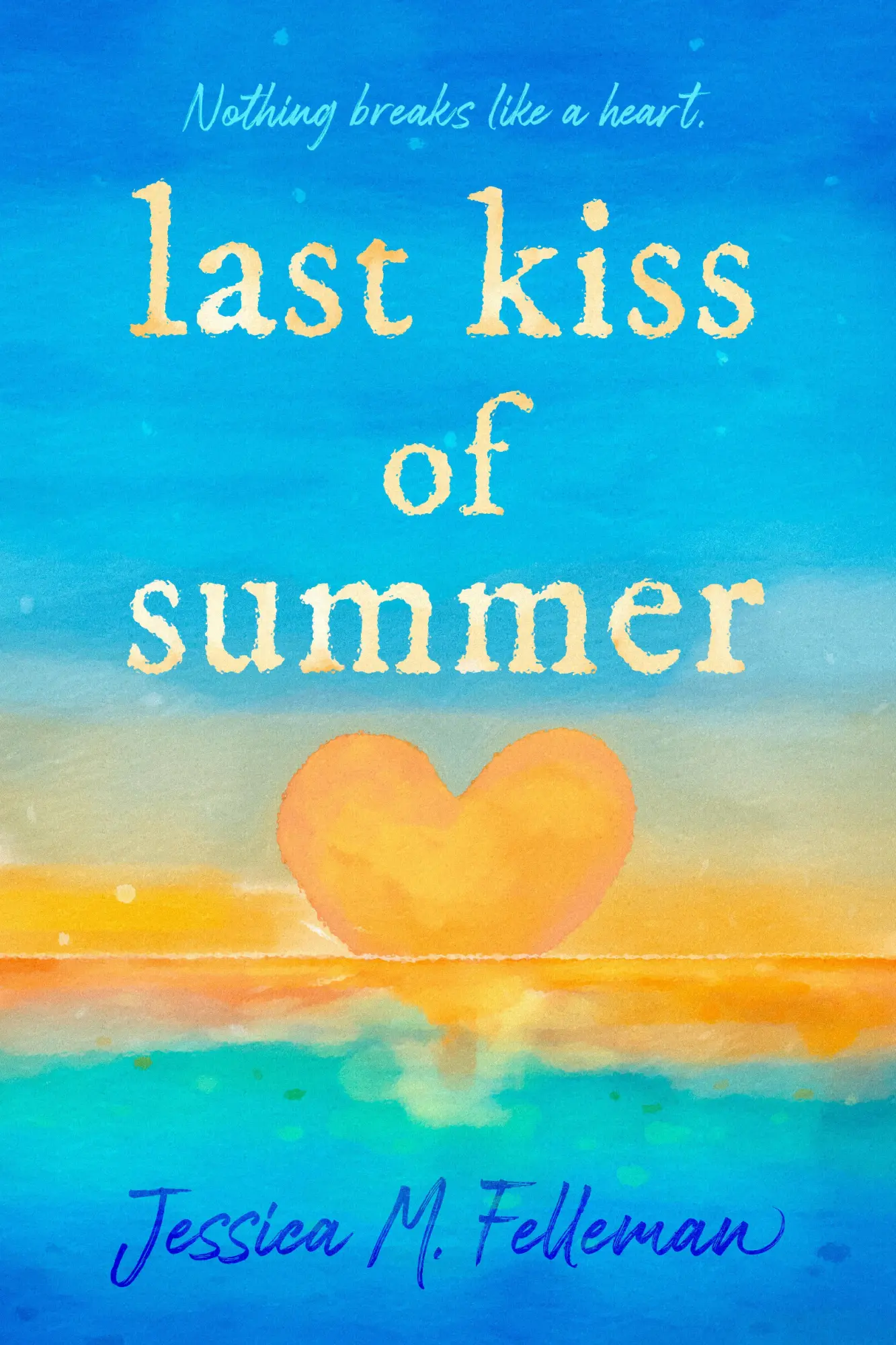 Cover: 9798217001910 | Last Kiss of Summer | Jessica M. Felleman | Taschenbuch | Englisch