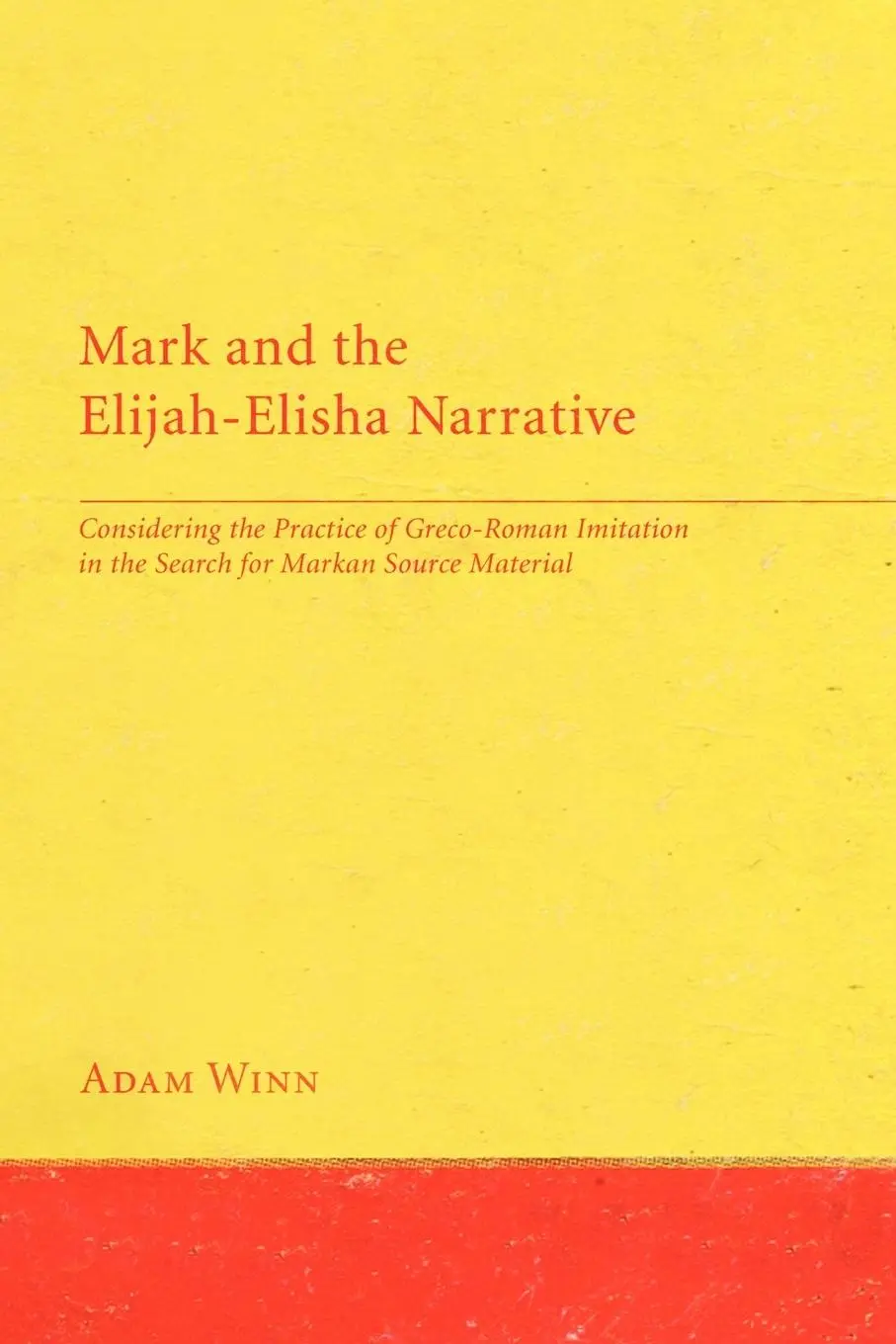 Cover: 9781608992010 | Mark and the Elijah-Elisha Narrative | Adam Winn | Taschenbuch | 2010
