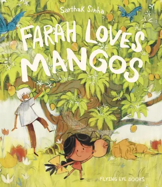 Cover: 9781838742010 | Farah Loves Mangos | Sarthak Sinha | Taschenbuch | 32 S. | Englisch