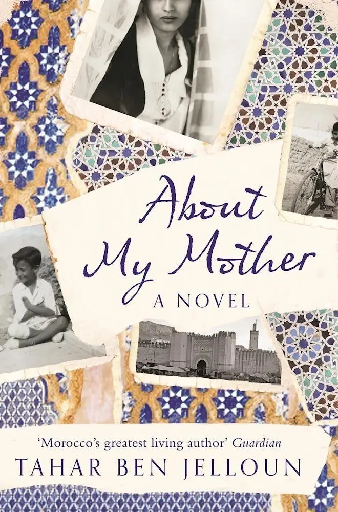 Cover: 9781846592010 | About My Mother | Tahar Ben Jelloun | Taschenbuch | Englisch | 2016