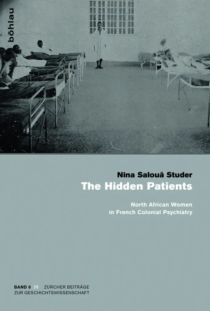 Cover: 9783412502010 | The Hidden Patients | Nina Saloua Studer | Buch | 320 S. | Englisch